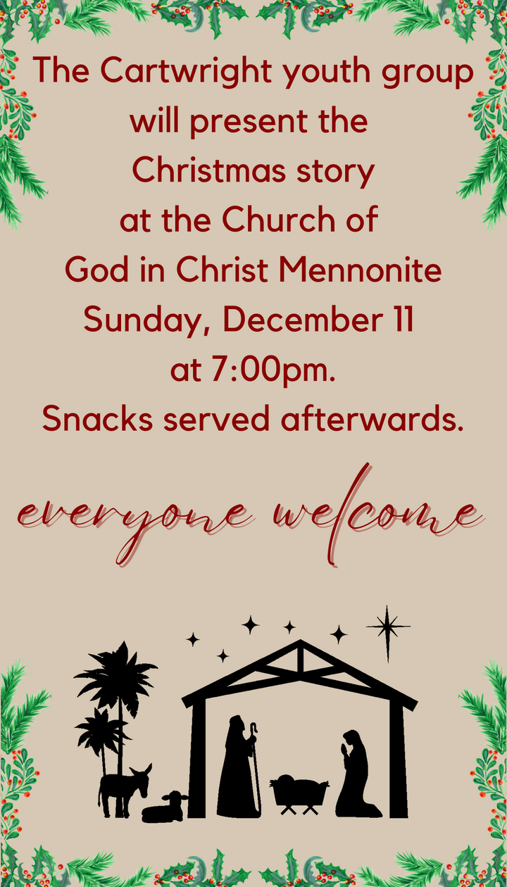 Cartwright Youth - Church of God in Christ Mennonite - Christmas Story Dec 11/2022